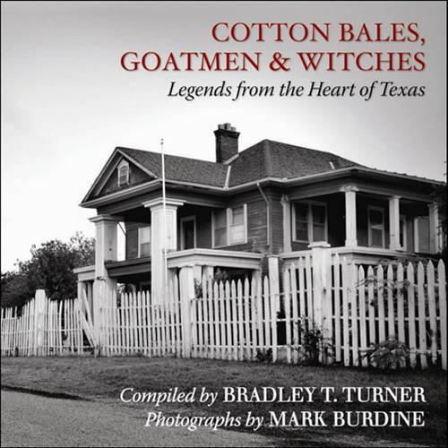 Cotton Bales, Goatmen & Witches