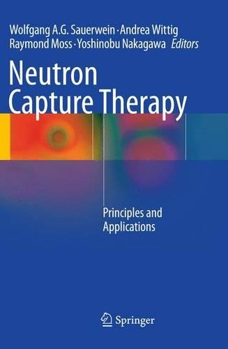Neutron Capture Therapy