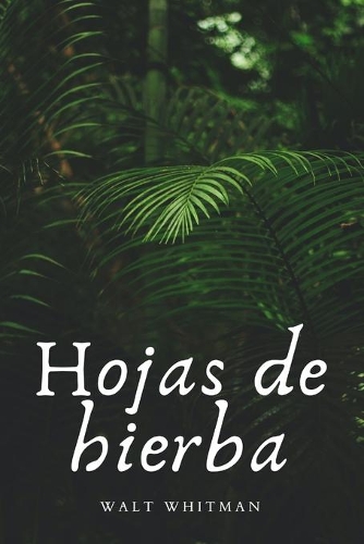 Hojas de hierba: Amazon Clásicos