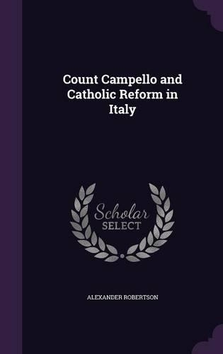 Count Campello and Catholic Reform in Italy