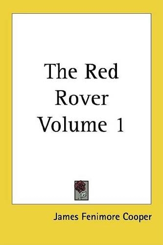 The Red Rover Volume 1