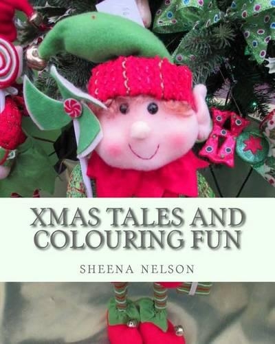 Xmas Tales and Colouring Fun: Xmas Stories