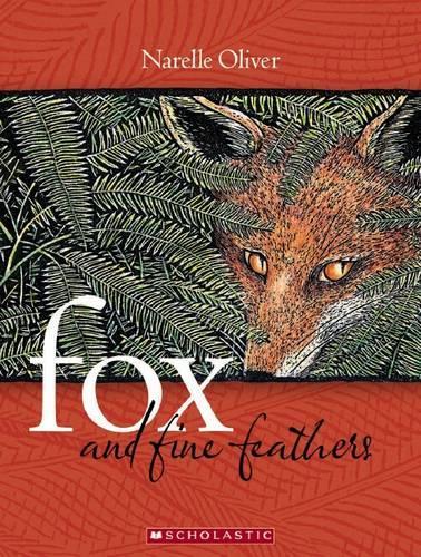 Fox and Fine Feathers: (Fox and Fine Feathers)