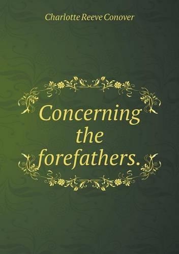 Concerning the forefathers