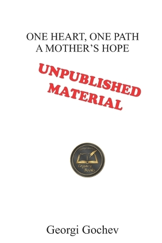 One Heart One Path: A Mother's Hope