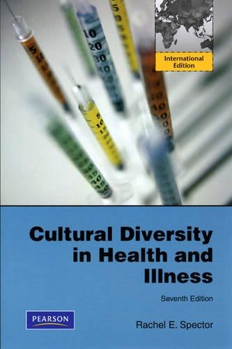 Cultural Diversity in Health and Illness: International Edition