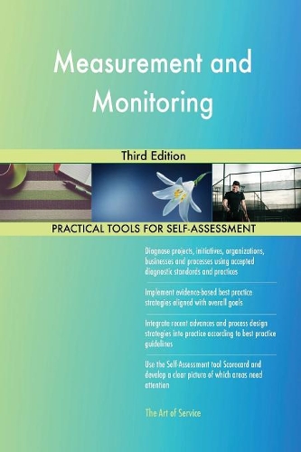 Measurement and Monitoring Third Edition