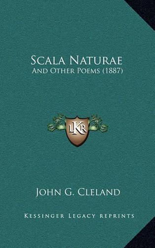 Scala Naturae: And Other Poems (1887)
