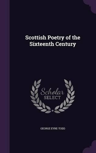 Scottish Poetry of the Sixteenth Century