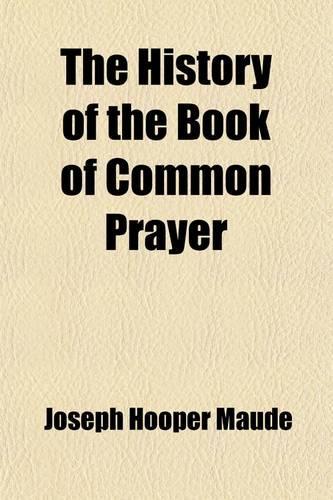 The History of the Book of Common Prayer