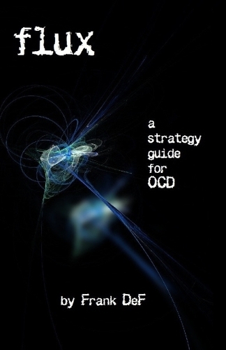 Flux - A Strategy Guide for OCD