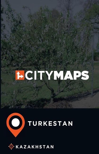 City Maps Turkestan Kazakhstan