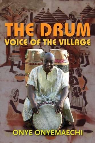 Drum: Voice of the Village