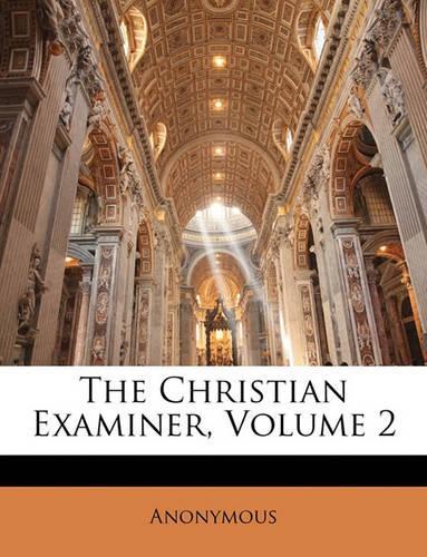 The Christian Examiner, Volume 2