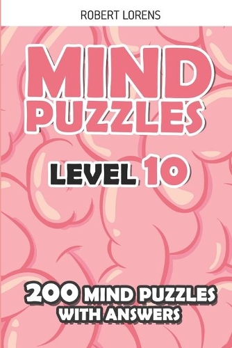 Mind Puzzles Level 10: ShakaShaka Puzzles - 200 Brain Puzzles with Answers(4 Logic Puzzle Games)