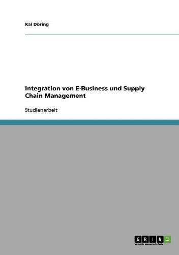 Integration von E-Business und Supply Chain Management