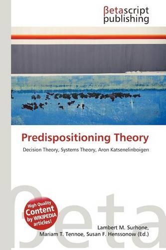 Predispositioning Theory