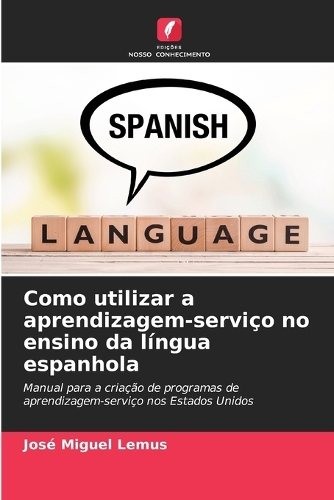 Como utilizar a aprendizagem-serviço no ensino da língua espanhola