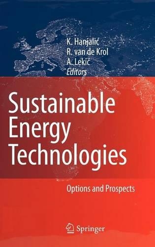 Sustainable Energy Technologies: Options and Prospects