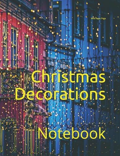 Christmas Decorations: Notebook