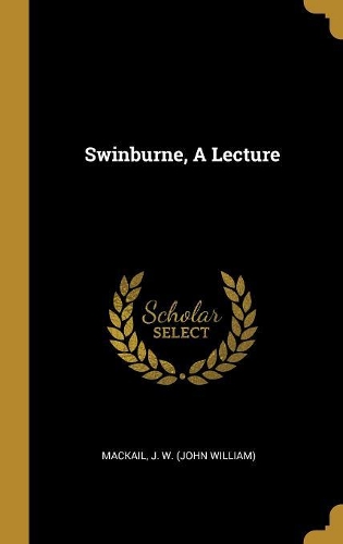 Swinburne, A Lecture