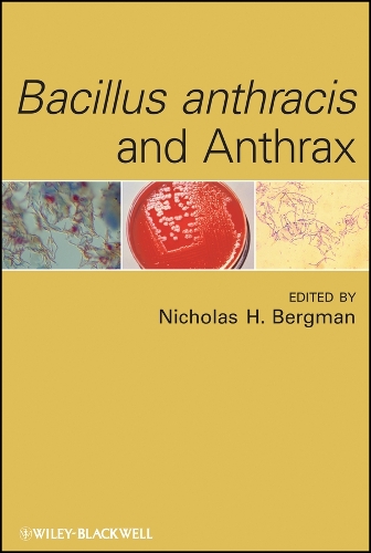 Bacillus anthracis and Anthrax