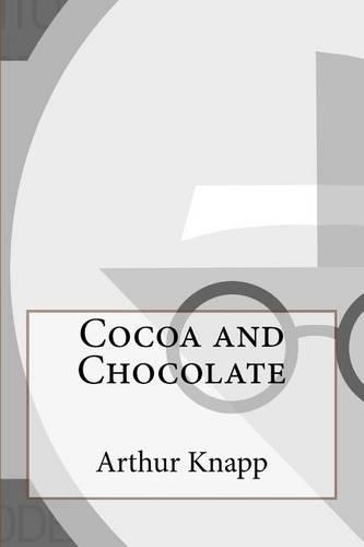 Cocoa and Chocolate