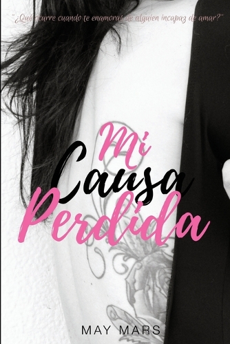 Mi Causa Perdida