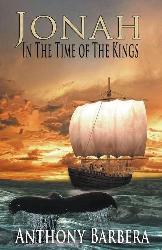 Jonah In the Time of the Kings: (1 Mighty Men and Women of the Bible)