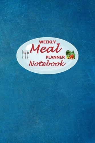 Weekly Meal Planner Notebook: 52 Weeks of Food Menu Planning with Grocery Shopping List, Recipe pages Size 6x9 in - Deep Blue Print