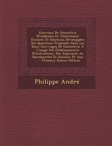 Exercises de Geometrie (Problemes Et Theoremes)