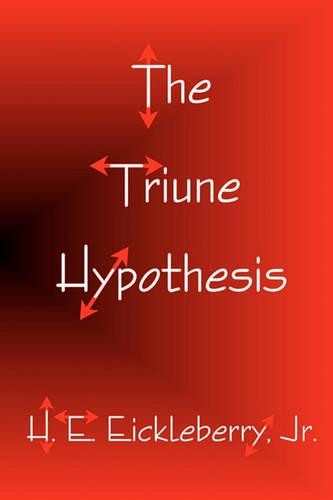 The Triune Hypothesis
