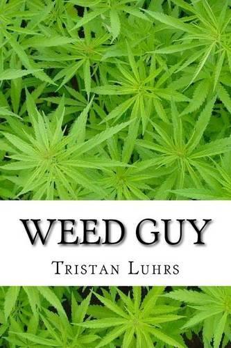 Weed Guy