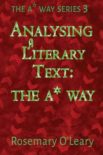 Analysing a Literary Text the A* Way: (3 The A* Way)