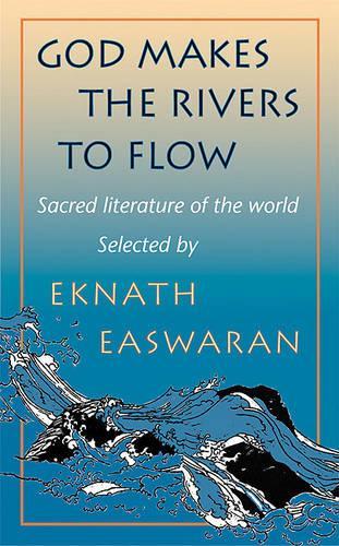 God Makes the Rivers to Flow