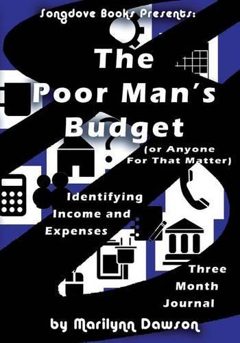 The Poor Man's Budget