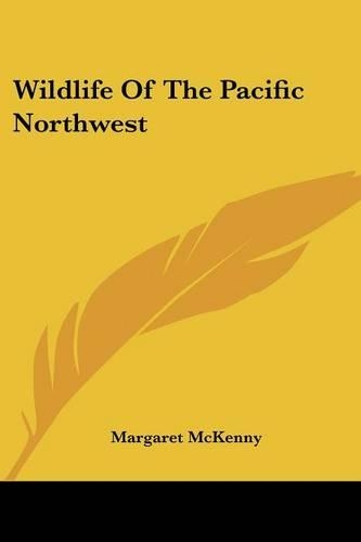 Wildlife Of The Pacific Northwest