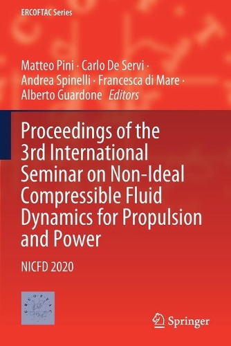 Proceedings of the 3rd International Seminar on Non-Ideal Compressible Fluid Dynamics for Propulsion and Power