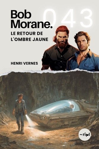 Bob Morane - Le Retour de l'Ombre Jaune