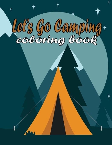 Let's Go Camping