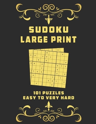 Sudoku Large Print 101 Puzzles Easy to Very Hard: One Puzzle Per Page - Easy, Medium, Hard and Very Hard, suduko puzzle books for adults large print, green belt sudoku puzzle books