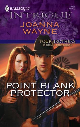 Point Blank Protector: (3 Four Brothers of Colts Run Cross)