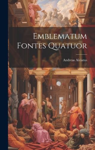Emblematum Fontes Quatuor