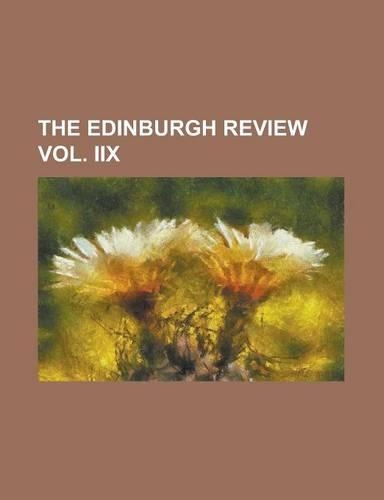 The Edinburgh Review Vol. IIX