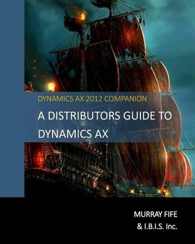 A Distributors Guide to Dynamics Ax