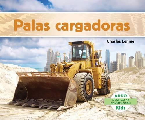 Palas Cargadoras (Loaders): (Máquinas de Construcción (Construction Machines))