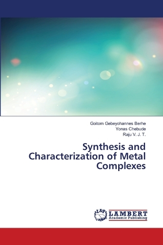 Synthesis and Characterization of Metal Complexes