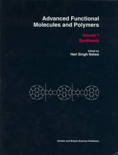 Advanced Functional Molecules and Polymers: v. 1