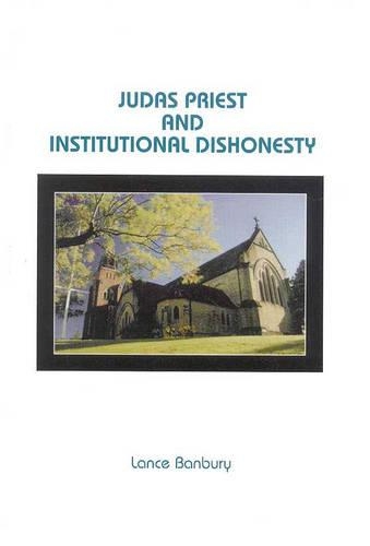 Judas Priest and Institutional Dishonesty