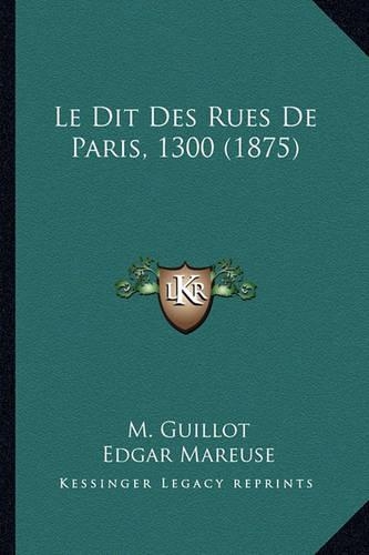 Le Dit Des Rues de Paris, 1300 (1875)